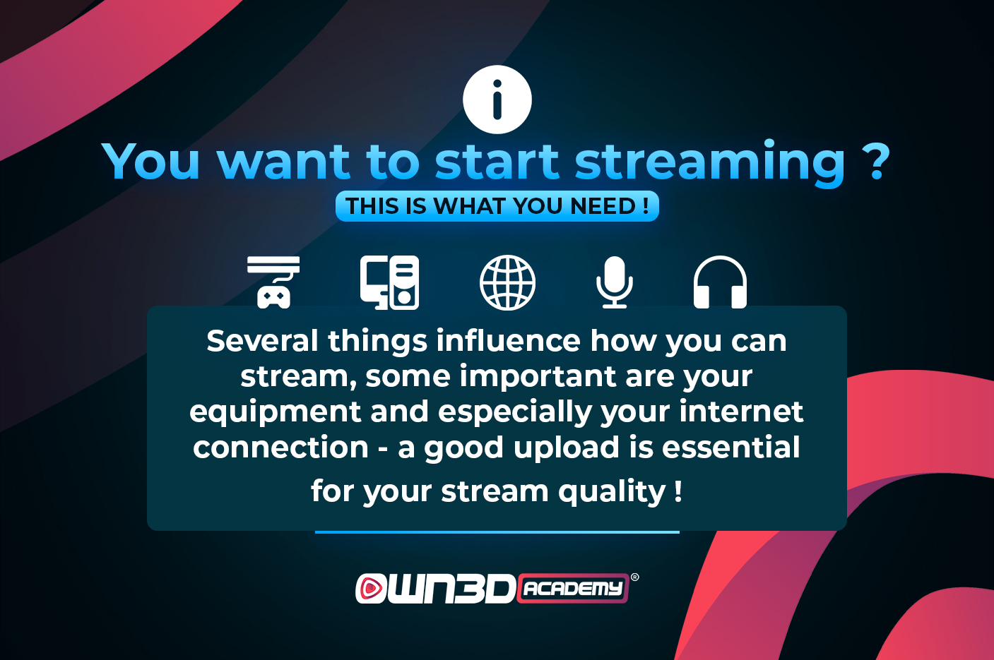 EN_General_What-do-you-need-to-stream_infos.jpg