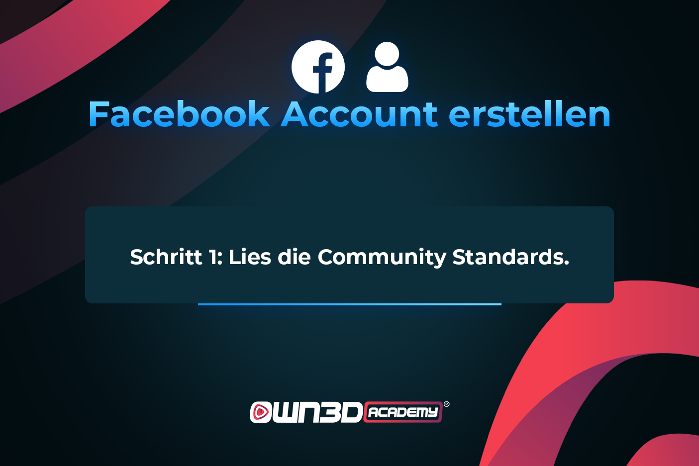 Facebook-Account-Setup_GER- Step 1 - Read the community standards.jpg