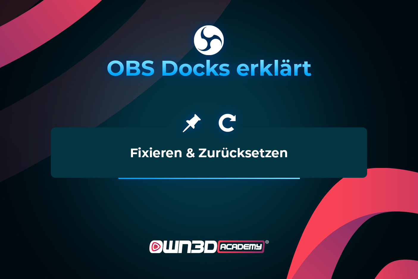 OBS-DOCKS-EXPLAINED_GER_fix-_-reset.jpg