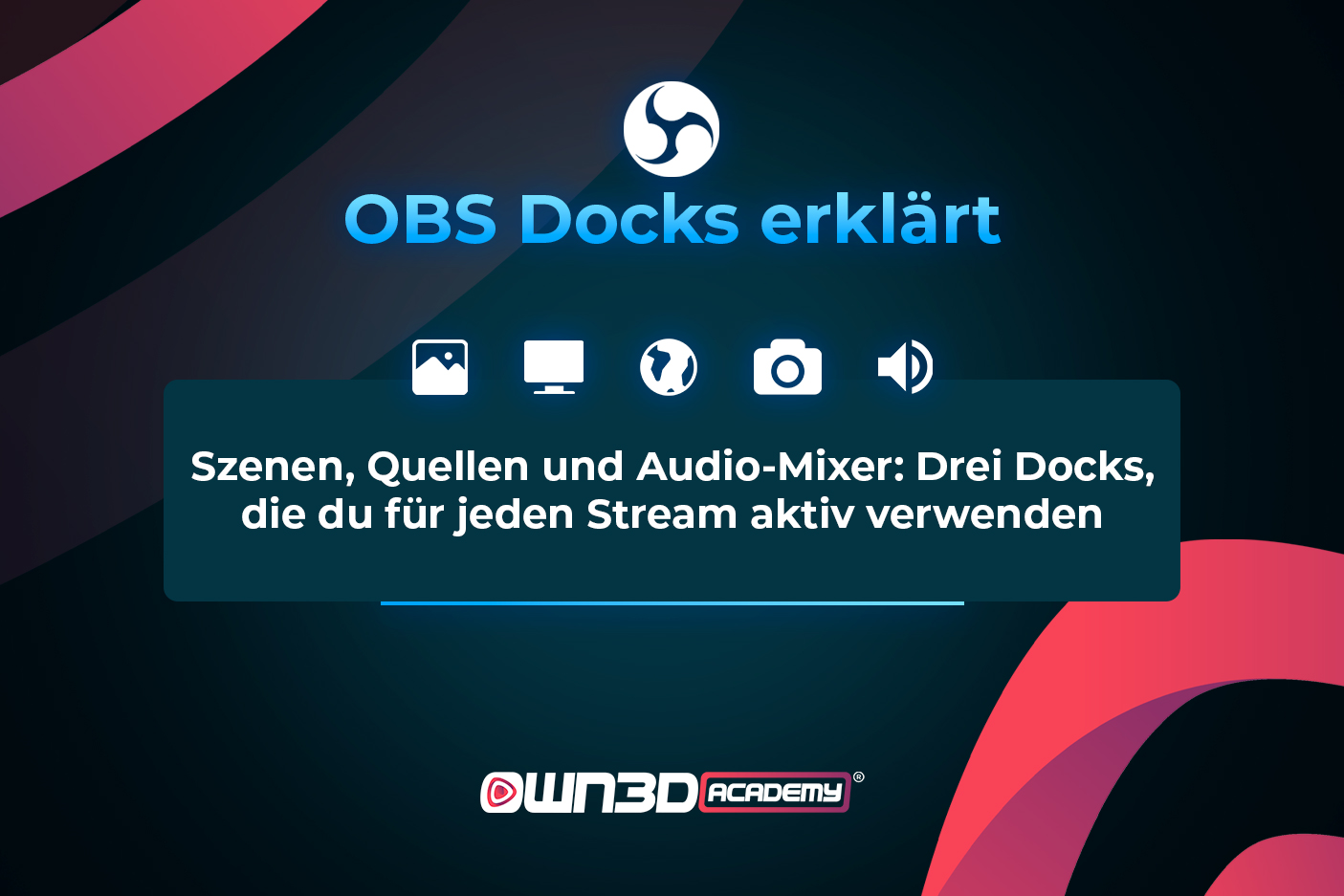 OBS-DOCKS-EXPLAINED_GER_Scenes-Sources-and-Audio-Mixer-standard-docks.jpg