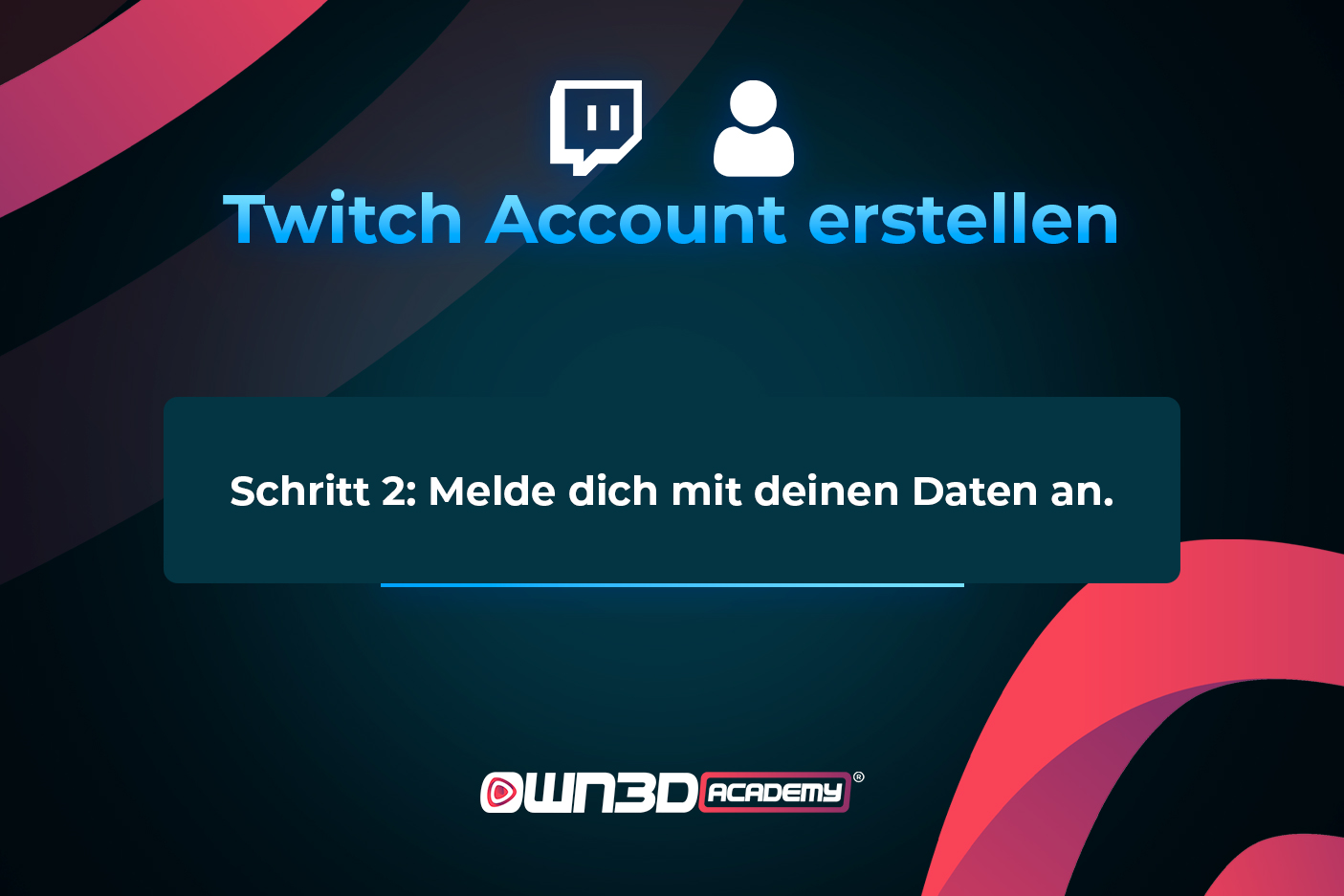 TWITCH_CREATE-ACCOUNT_GER_step-2-GER.jpg