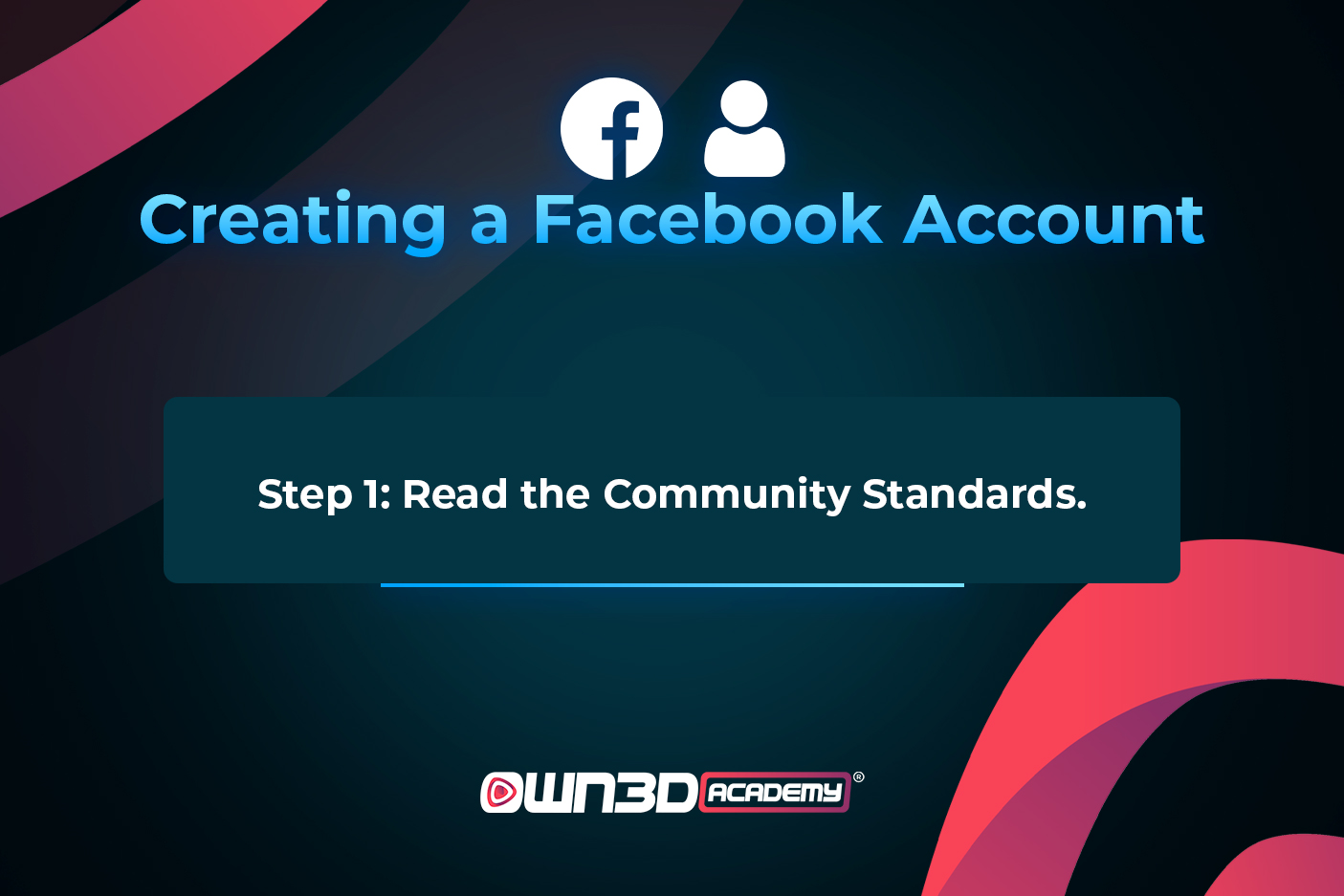 1 Facebook-Account-Setup_ENG- Step 1 - Read the community standards.jpg