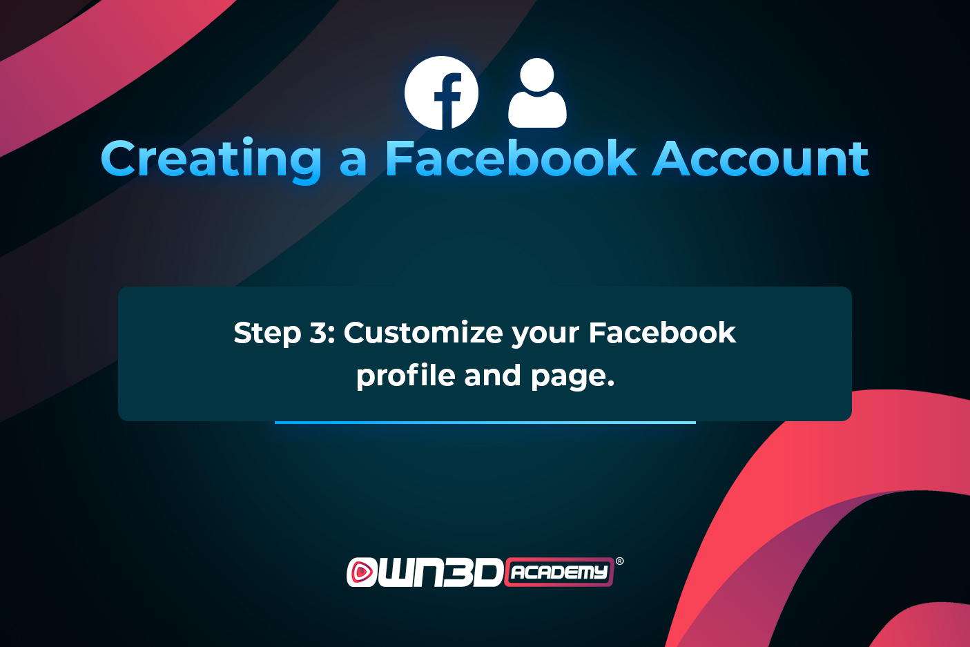 1 Facebook-Account-Setup_ENG- Step 3 - Customize.jpg