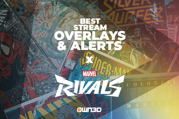 Die besten Marvel Rivals Stream Overlays &amp; Alerts