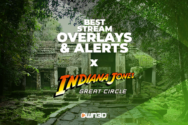 Die besten Indiana Jones and the Great Circle Stream Overlays &amp; Alerts