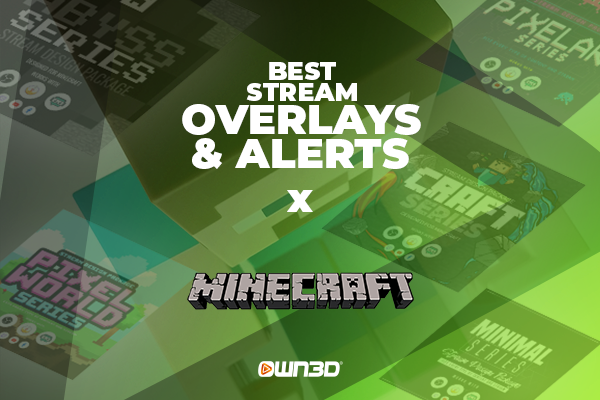 Die besten Minecraft Stream Overlays &amp; Alerts