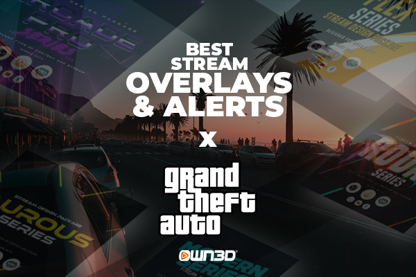 Meilleurs Overlays &amp; Alertas pour Stream de GTA V