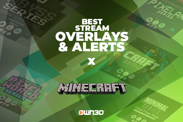 Best Minecraft Stream Overlays &amp; Alerts