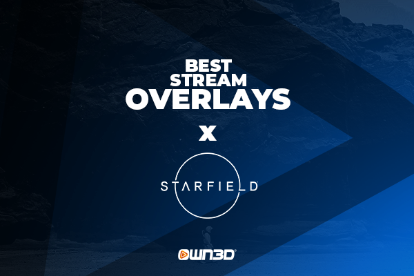 Die besten Starfield Stream Overlays &amp; Alerts