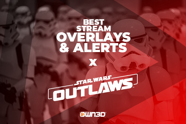 Die besten Star Wars Outlaws Stream Overlays &amp; Alerts