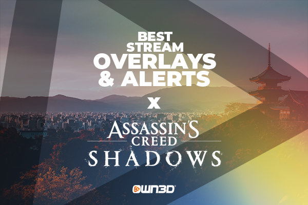 Best Assassin's Creed Shadows Stream Overlays &amp; Alerts