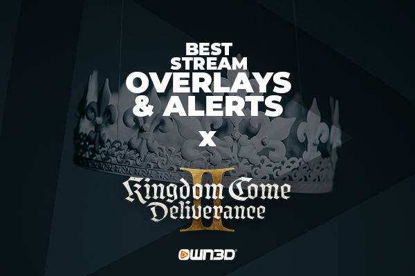 Best Kingdom Come: Deliverance 2 Stream Overlays, Alerts &amp; Widgets