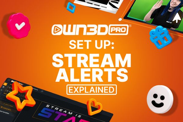 So richtest du Stream Alerts für Twitch, Kick &amp; YouTube mit OWN3D Pro ein 2026