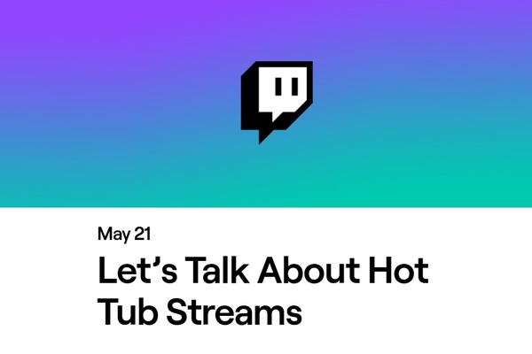 Twitch publishes official statement on so-called &quot;hot tub streams&quot;