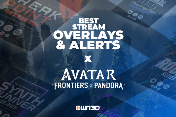 Best Avatar: Frontiers of Pandora Stream Overlays &amp; Alerts