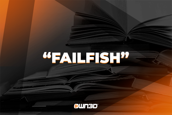 failfish Meaning