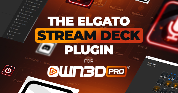 Effortless Stream Control: OWN3D Pro Elgato Stream Deck Plugin | OWN3D