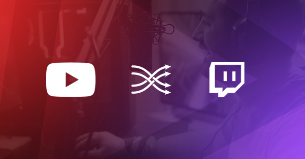 Stream on Twitch and YouTube Simultaneously | OWN3D