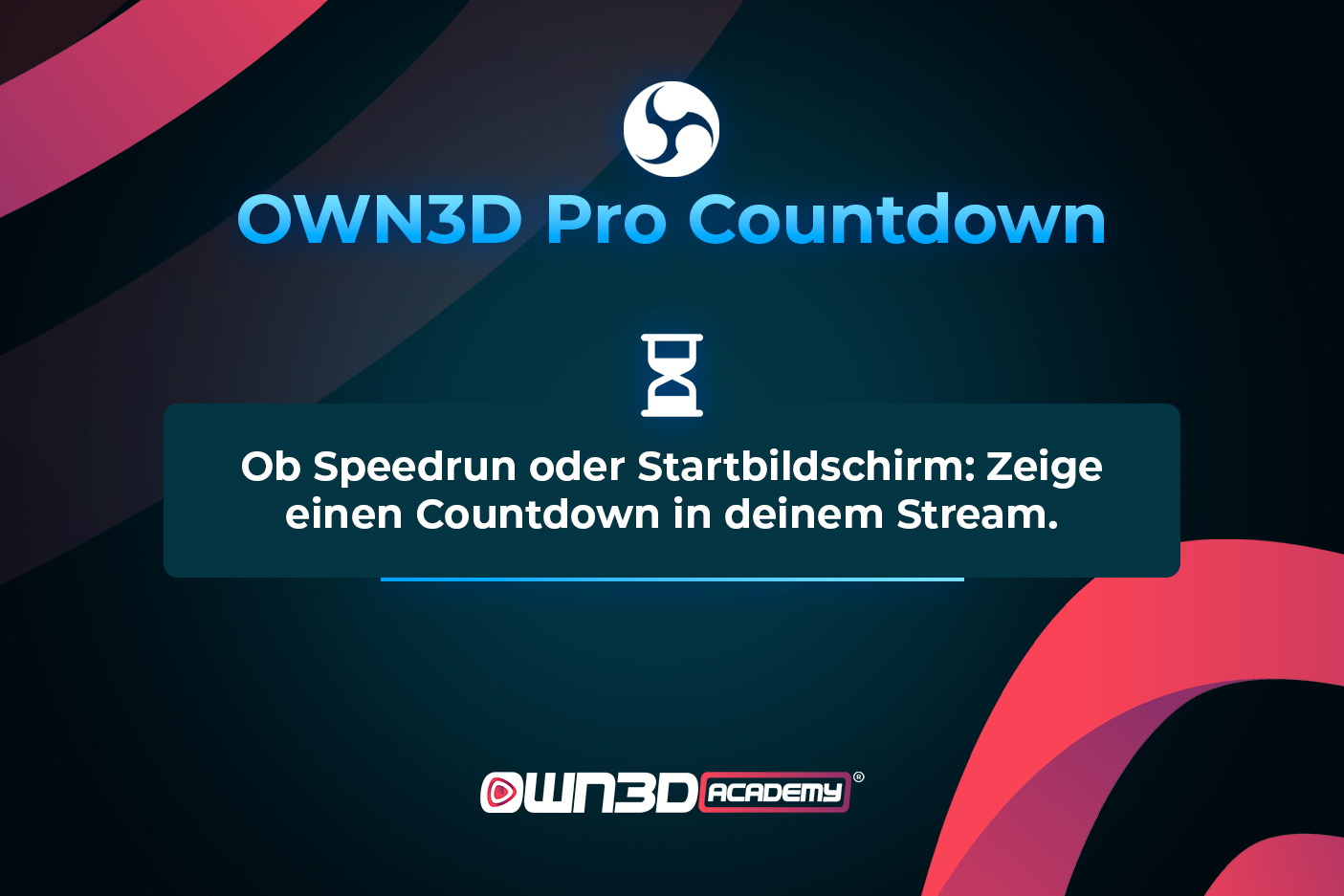 7. OWN3D-tv-Setup-course_GER_overall lessons- OWN3D Pro Countdown.jpg